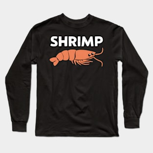 Shrimp Long Sleeve T-Shirt